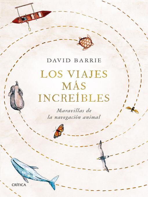 Title details for Los viajes más increíbles by David Barrie - Available